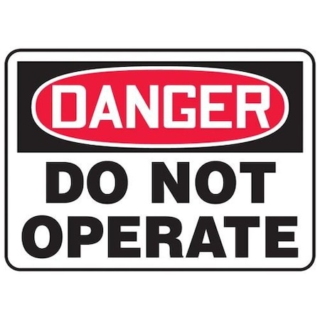 OSHA DANGER SAFETY SIGN  DO NOT MEQM195XP
